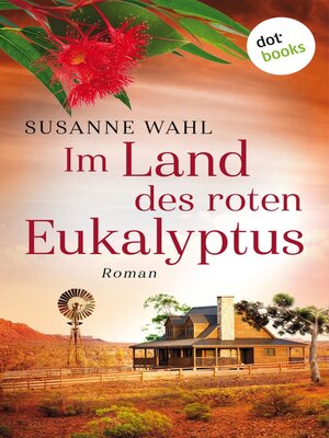 cover image of Im Land des roten Eukalyptus